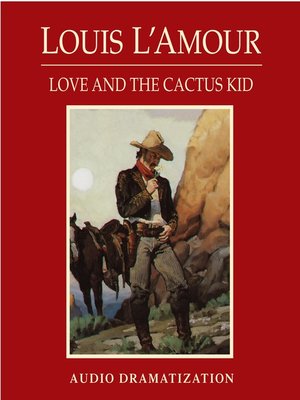 cover image of Love and the Cactus Kid